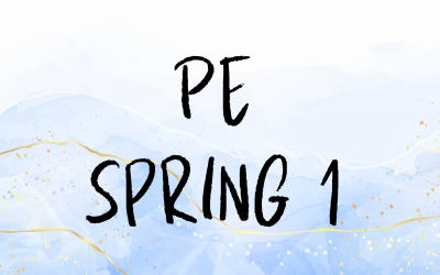 Spring 1 PE